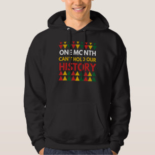 Veste À Capuche Histoire noire Un mois ne peut pas tenir notre his