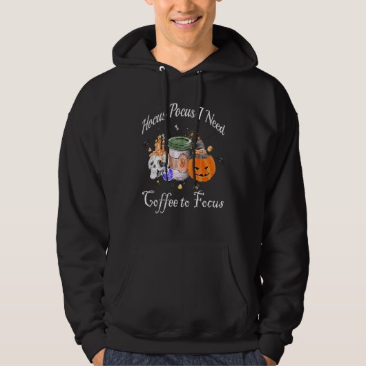 Veste À Capuche Hocus Pocus I Need Coffee to Focus Halloween Teach (Devant)