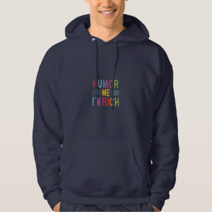 Veste À Capuche Humer me Je suis riche slogan de taxis Hoddies des