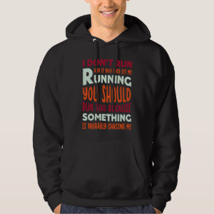 Veste À Capuche Humour Coureur je ne cours pas et si jamais vous