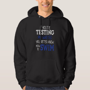 Veste À Capuche Humour Sarcastique Si Vos Tests Mes Eaux Vous Pari