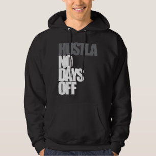 Veste À Capuche Hustla aucuns jours de congé