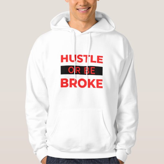 Veste À Capuche Hustle Or Be Broke 2 (Devant)