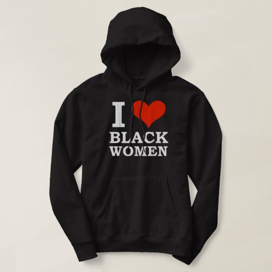 Veste À Capuche I Love Black Women Black is beautiful Black Pride (Design devant)