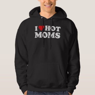 Veste À Capuche I Love Hot Moms Funny Red Heart Love Moms