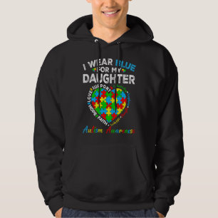 Veste À Capuche I Wear Awesome Blue Autism Awareness For My Daught