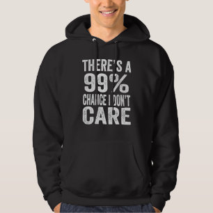 Veste À Capuche Il y a une chance que je ne m'en soucie pas Hommes