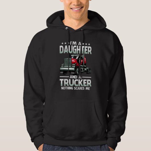 Veste À Capuche I'm A Daughter And Trucker Nothing Scares Me Mothe (Devant)