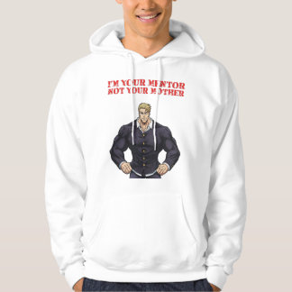 VESTE À CAPUCHE I'M YOUR MENTOR , NOT YOUR MOTHER