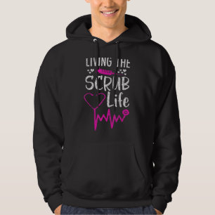 Veste À Capuche Infirmière drôle Vivre La Vie Scrub Infirmière