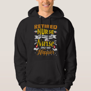 Veste À Capuche Infirmière Retraitée Comme Une Infirmière Régulièr