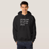 Veste À Capuche introverti mais prêt à l'alien (Devant entier)