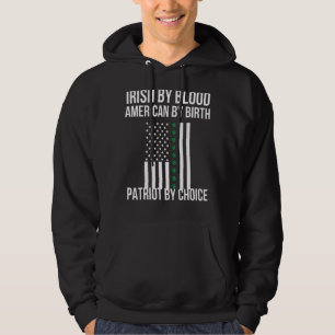 Veste À Capuche Irish By Blood American By Birth Patriot By Choice