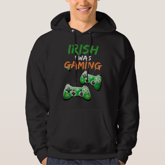 Veste À Capuche Irish I Was Gaming  St Patricks Day Gamer  3 (Devant)