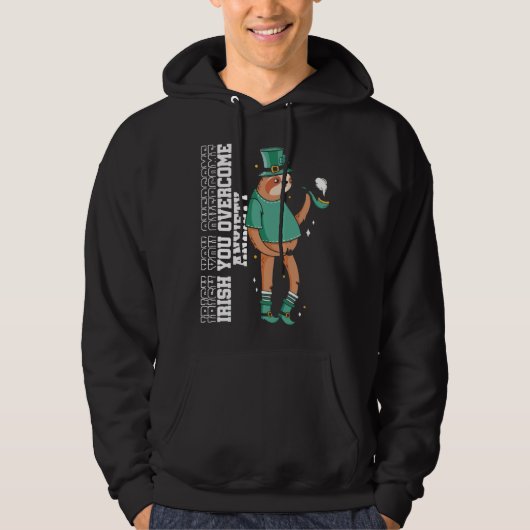 Veste À Capuche Irish You Overcome Anxiety Stress Awareness Sloth (Devant)