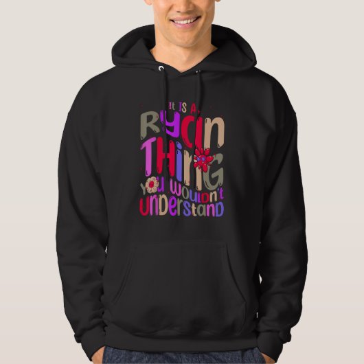 Veste À Capuche It s a Ryan Thing You Wouldn t Understand Groovy R (Devant)