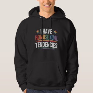 Veste À Capuche J'ai des tendances homosexuelles Fierté LGBTQ Arc-