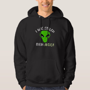 Veste À Capuche J'Ai Été Volé De L'Alien De La Zone 51