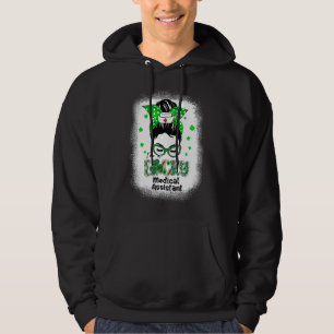 Veste À Capuche J'Ai Lucky Médicale Assistant Messy Bun St patrick