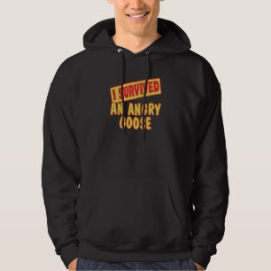 VESTE À CAPUCHE J'AI SURVÉCU À UN GOOSE EN COLÈRE