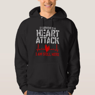 Veste À Capuche J'ai survécu à une attaque cardiaque Attaque cardi