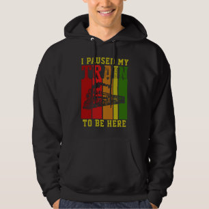 Veste À Capuche J'Ai Suspendu Mon TRAIN Pour Être Là Moteur À Vape
