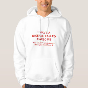 Veste À Capuche J'Ai Une Maladie Appelée Awome
