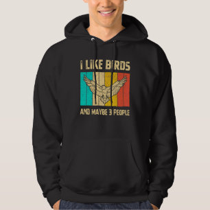 Veste À Capuche J'Aime Les Oiseaux Et Peut-Être 3 Personnes Observ