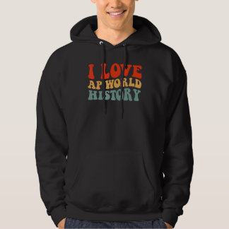 Veste À Capuche J'aime l'examen de test d'histoire mondiale AP