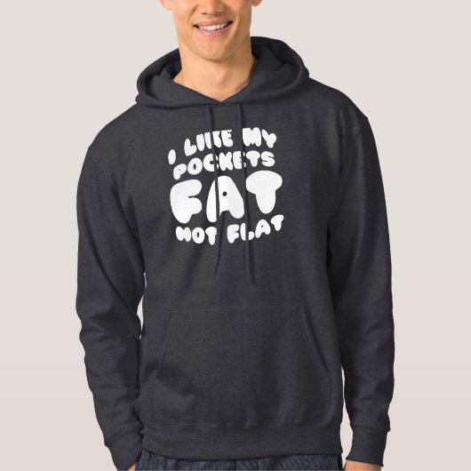 Veste À Capuche J'Aime Mes Poches Gras Pas Plat (Devant)