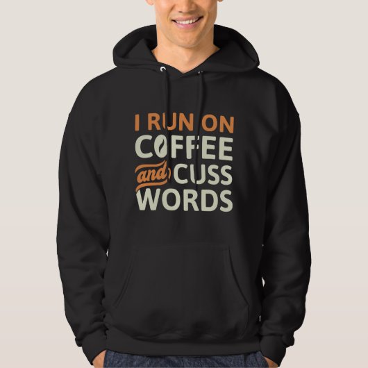 Veste À Capuche Je Cours Sur Café Et Cuss Mots (Devant)