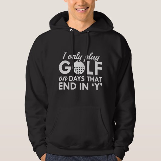 Veste À Capuche Je joue seulement au golf (Devant)