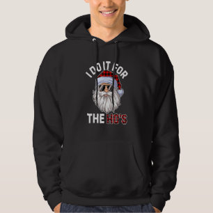 Veste À Capuche Je le fais pour les filles Cadeaux de Noël inappr