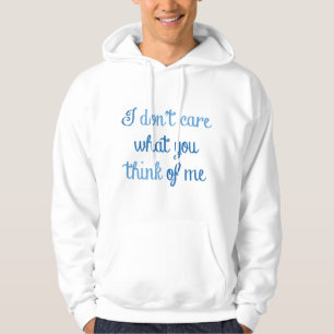 Veste À Capuche Je me fiche de ce que tu penses de moi