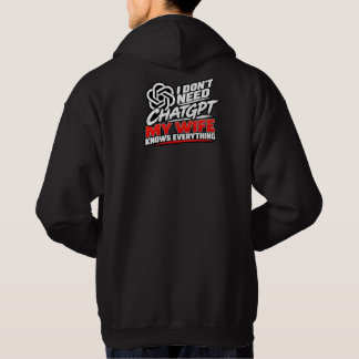 Veste À Capuche Je n'ai pas besoin de ChatGPT, ma femme sait tout