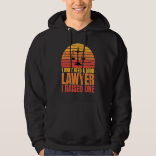 Veste À Capuche Je n'ai pas besoin d'un bon avocat que j'ai soulev