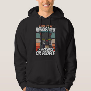 Veste À Capuche Je n'aime pas les matins, les matins ou les gens