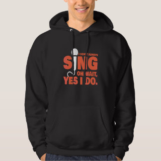 Veste À Capuche Je ne chante pas toujours Professeur de musique Ch