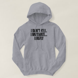 Veste À Capuche Je ne crie pas, j'motive bruyamment