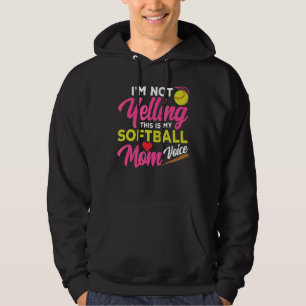 Veste À Capuche Je ne hurle pas C'est ma maman de softball Voice M