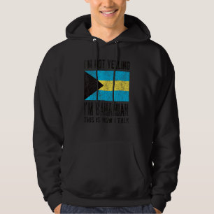 Veste À Capuche Je ne hurle pas Je suis Bahaméen Bahamas Drapeau B