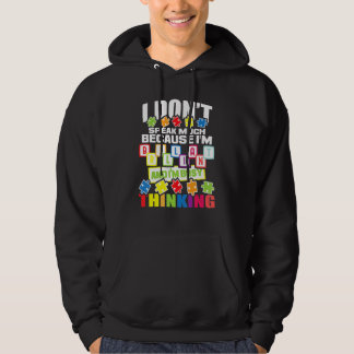 Veste À Capuche Je ne parle pas beaucoup parce que je suis Autism