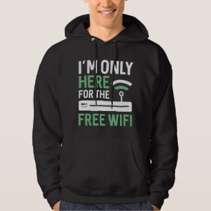 Veste À Capuche Je ne suis ici que pour le wifi gratuit