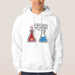 Veste À Capuche Je pense que vous réagissez trop !