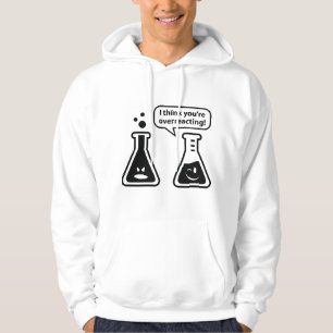Veste À Capuche Je pense que vous réagissez trop !