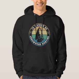 Veste À Capuche Je préférerais aller chasser des pointes de flèche