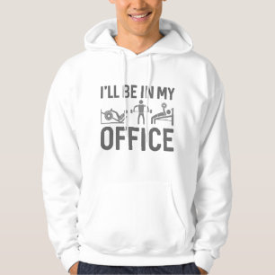 Veste À Capuche Je serai dans mon bureau