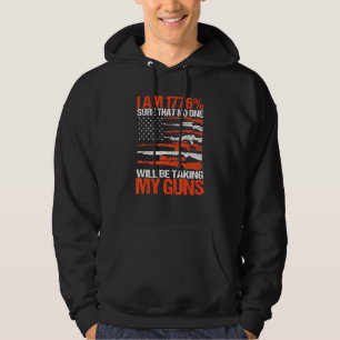 Veste À Capuche Je Suis 1776 Sûr Que Personne Ne Prend Mon Arme Dr