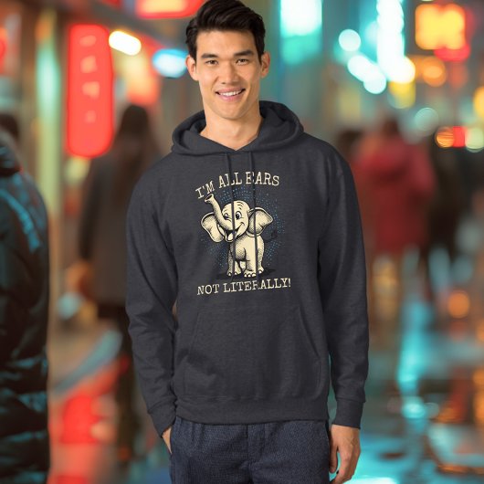 Veste À Capuche Je suis All Ears... Pas Littéralement ! - Eléphant