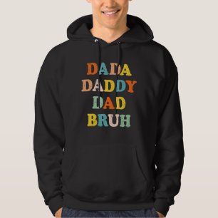 Veste À Capuche Je Suis Allé De Dada À Papa À Papa À Bruh Pour Fat